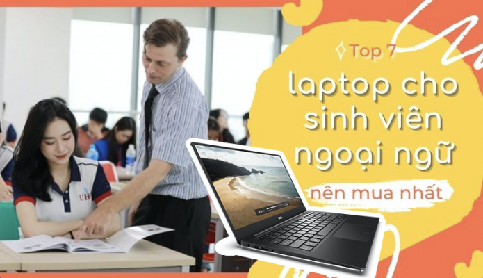 nhung-chiec-laptop-cho-sinh-vien-ngoai-ngu-695x400 TRANG CHỦ